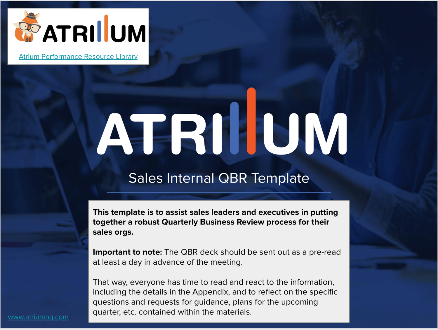 Atrium s Internal Sales Quarterly Business Review ( QBR ) Deck Template